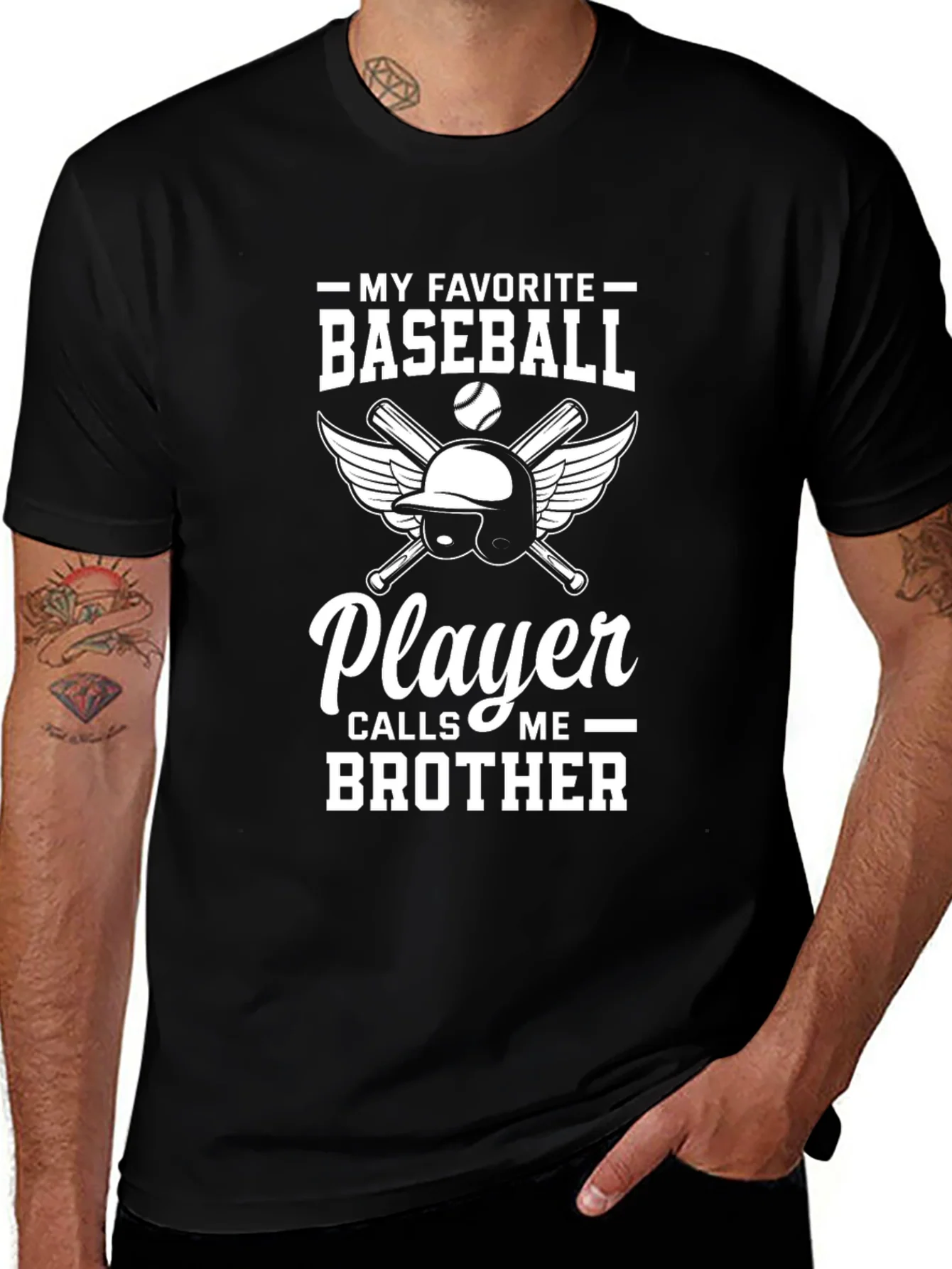 My Favorite Baseball Player Calls Me Brother - T-Shirt
