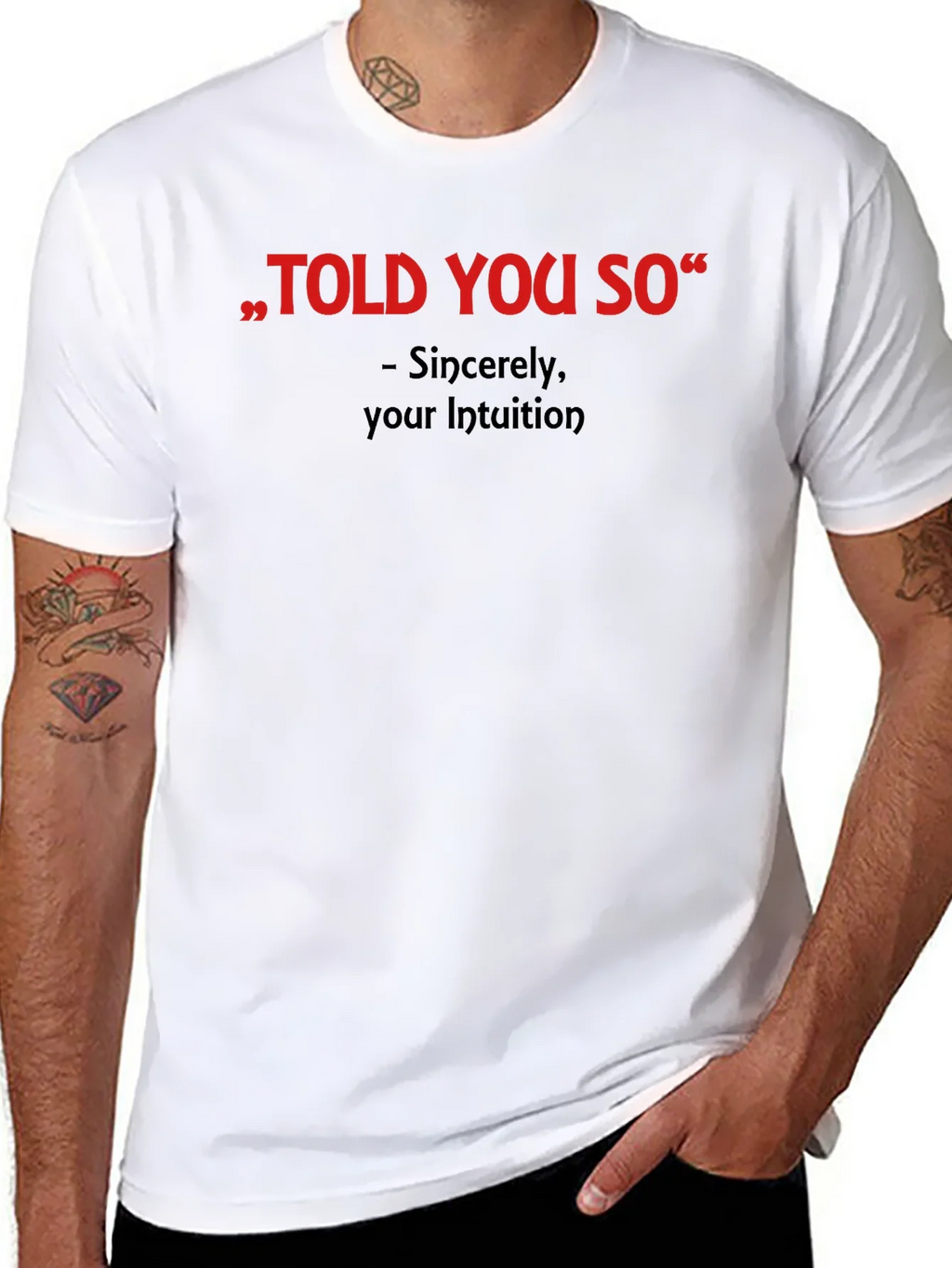 Told You So Graphic Tee - Intuition Activated