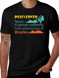 Psycyclepath T-Shirt - Funny Biker Definition