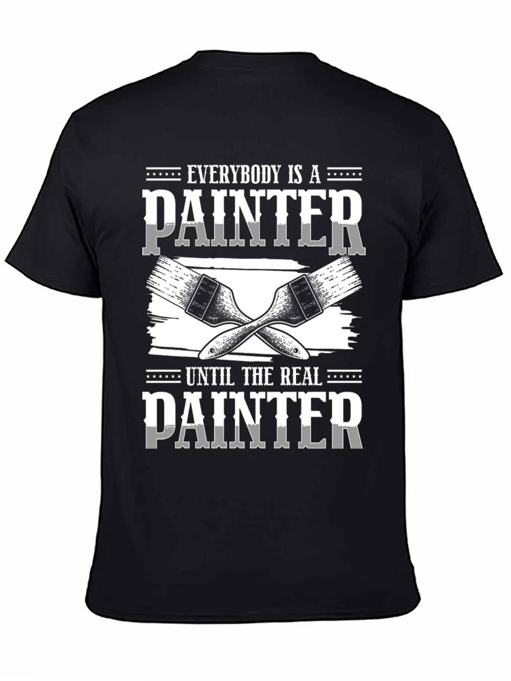 Painter Graphic T-Shirt: Everyone is a Painter