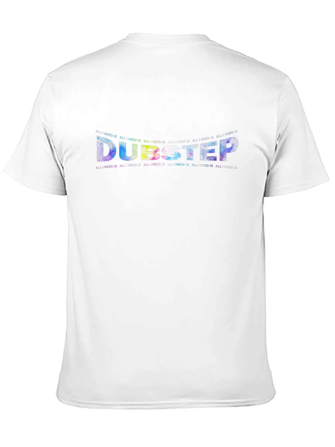 Dubstep All I Need Is Crewneck T-Shirt