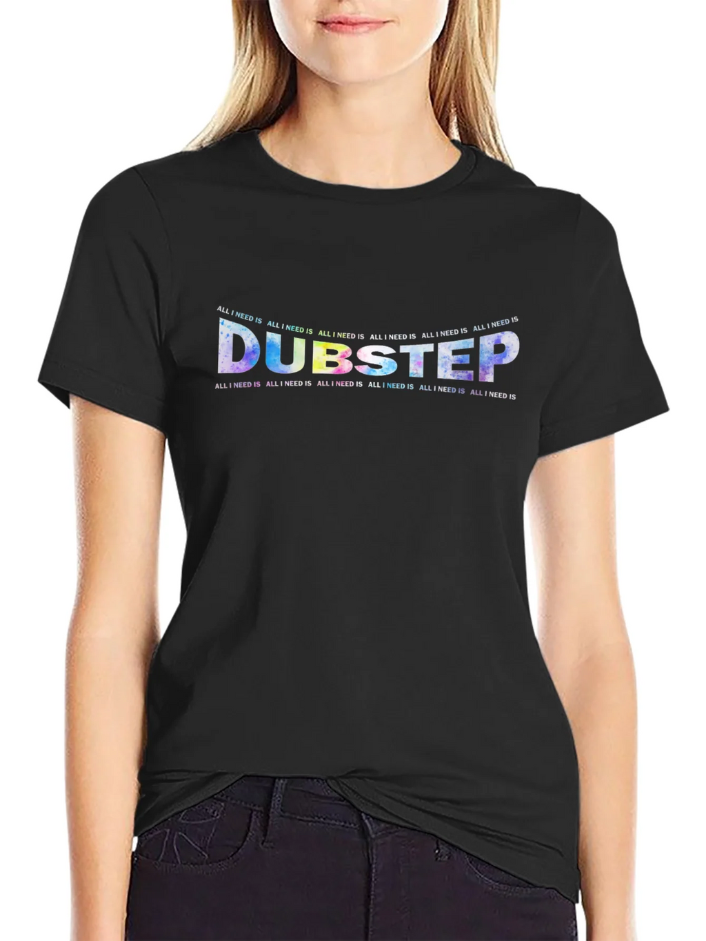 Dubstep All I Need Is Crewneck T-Shirt