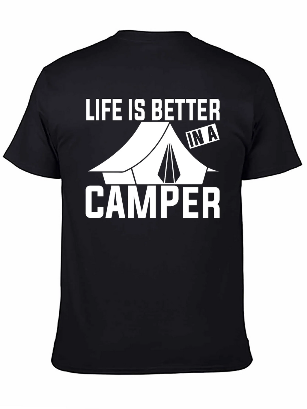 Life is Better In A Camper Graphic Tee