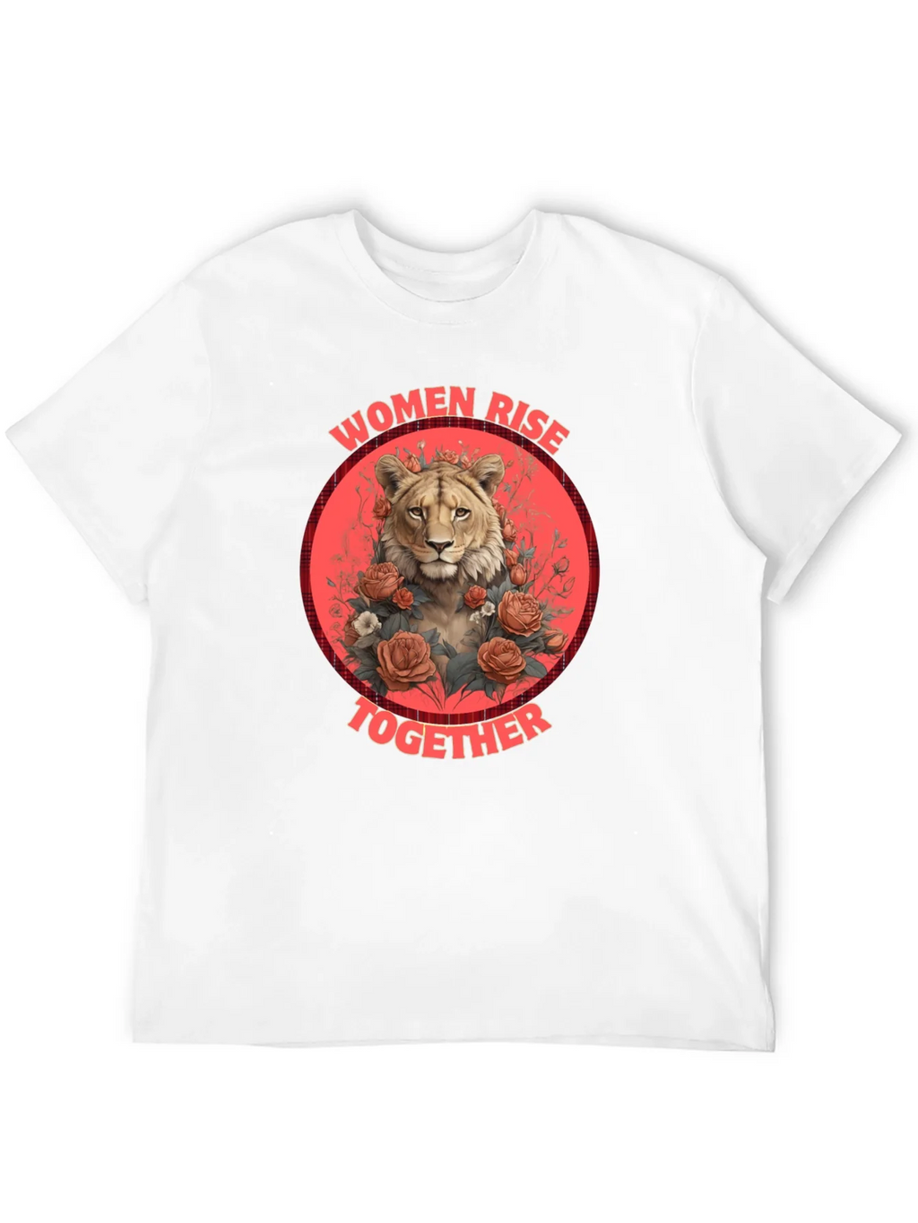 Women Rise Together Lion T-Shirt