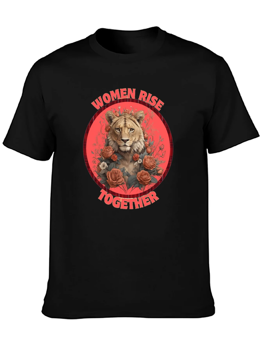 Women Rise Together Lion T-Shirt