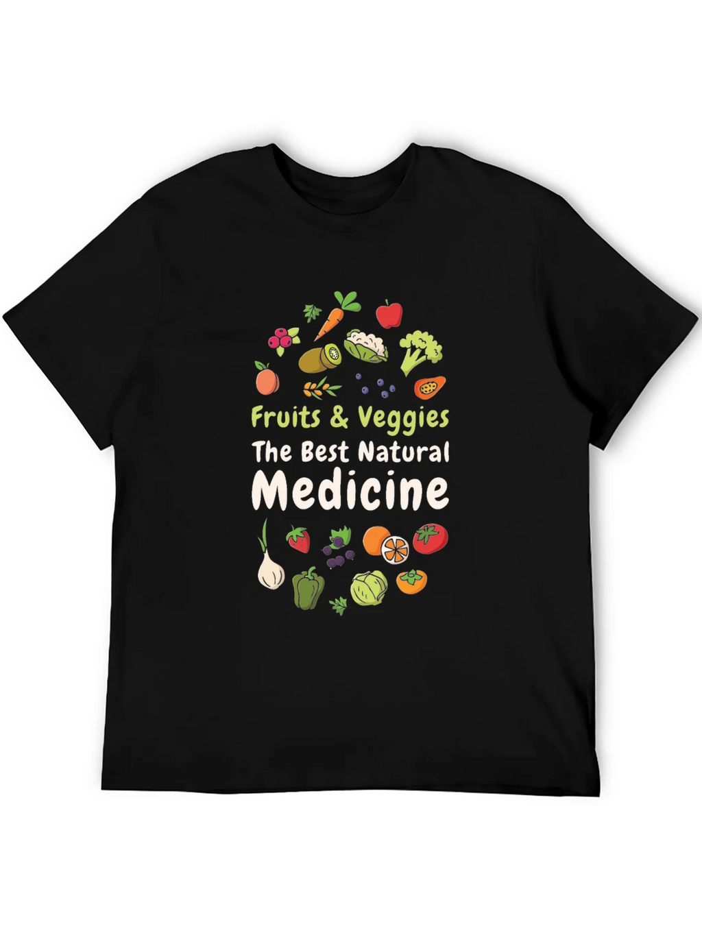 Fruits & Veggies Natural Medicine T-Shirt