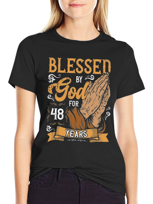 Blessed By God 48 Years T-Shirt