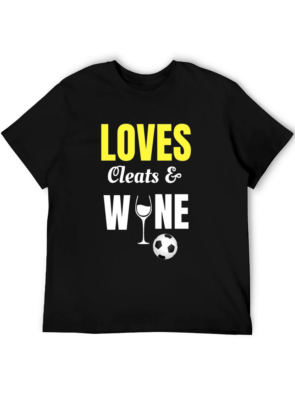 Loves Cleats & Wine T-Shirt Soccer Football Fan
