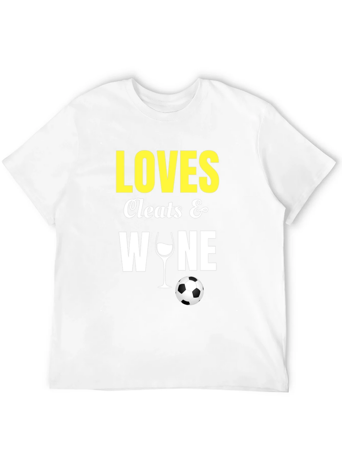 Loves Cleats & Wine T-Shirt Soccer Football Fan